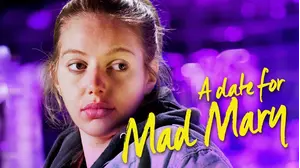 A Date For Mad Mary