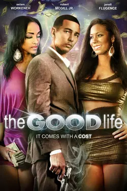 The Good Life