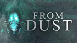 From Dust