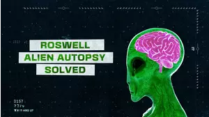 Roswell Alien Autopsy Solved