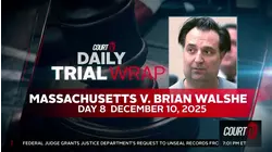MA v. Brian Walshe: Key Moments from Day 8