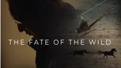 The Fate Of The Wild