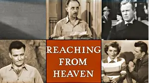 Reaching from Heaven