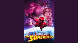 My Babysitter the Superhero