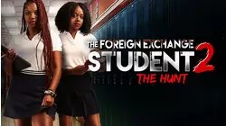 The Foreign Exchange Student 2: The Hunt