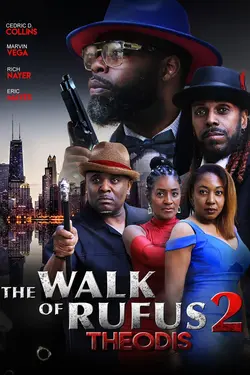 The Walk of Rufus 2: Theodis