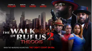 The Walk of Rufus 2: Theodis
