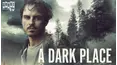 A Dark Place