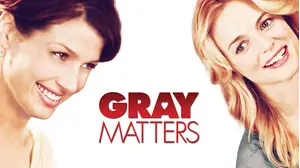 Gray Matters