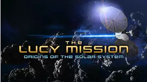 The Lucy Mission: Origins Of The Solar System