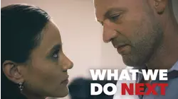 What We Do Next
