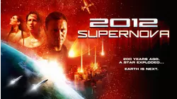 2012: Supernova