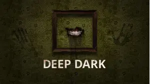 Deep Dark
