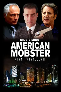 American Mobster: Miami Shakedown