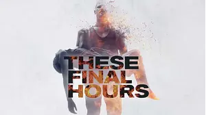 These Final Hours