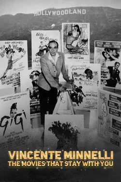 Vincente Minnelli: Movies That Stay With You