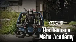 Vice | The Teenage Mafia Academy