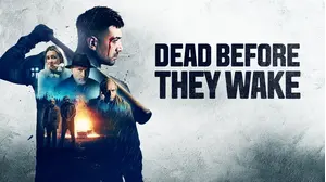 Dead Before They Wake