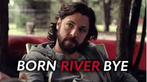 Born River Bye