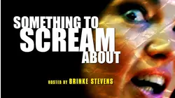 Something to Scream About