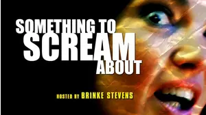 Something to Scream About