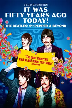 It Was Fifty Years Ago Today! The Beatles: SGT Pepper and Beyond