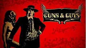 Guns and Guts