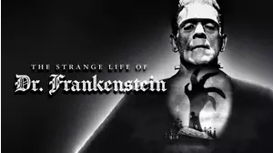 The Strange Life of Dr. Frankenstein