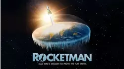 Rocketman: Mad Mike's Mission to Prove the Flat Earth