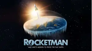 Rocketman: Mad Mike's Mission to Prove the Flat Earth