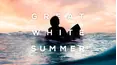 Great White Summer