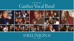 Gaither Vocal Band Reunion: Volume 2