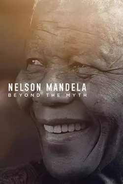 Nelson Mandela Beyond the Myth