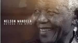 Nelson Mandela Beyond the Myth