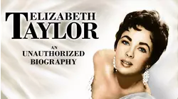 Elizabeth Taylor: An Unauthorized Biography