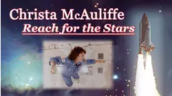 Christa McAuliffe: Reach for the Stars
