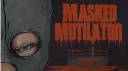 Masked Mutilator