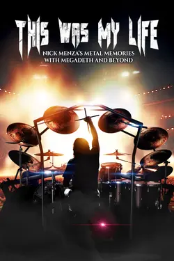This Was My Life: Nick Menza's Metal Memories with Megadeth and Beyond