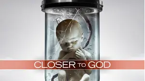 Closer to God