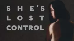 She's Lost Control