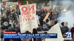 Trump backs off planned surge of federal agents into San Francisco after talking to the mayor