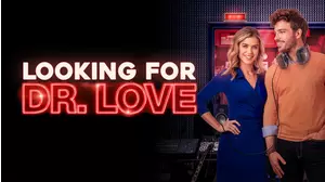 Looking for Dr. Love