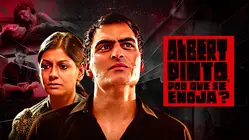 Albert Pinto, Por Que Se Enoja?