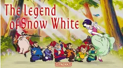 The Legend of Snow White