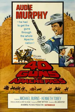 40 Guns To Apache Pass