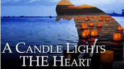 A Candle Lights The Heart