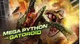 Mega Python vs Gatoroid