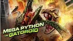 Mega Python vs Gatoroid