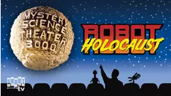MST3K: Robot Holocaust