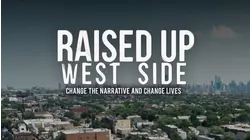 Raised Up West Side